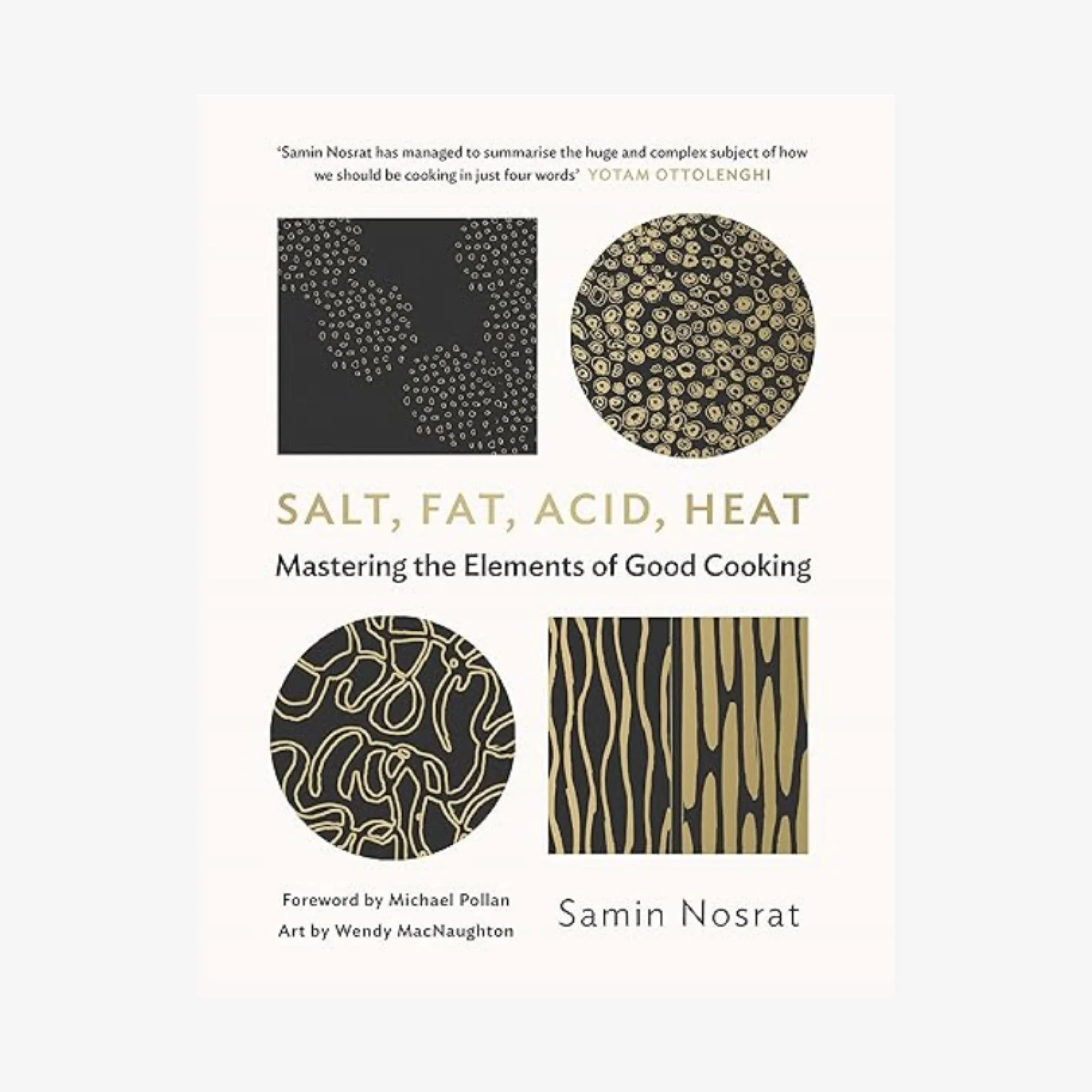 SALT FAT ACID HEAT by Samin Nosrat