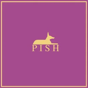 Pish by Pish (2018)