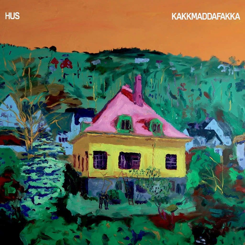 Hus by Kakkmaddafakka (2017)