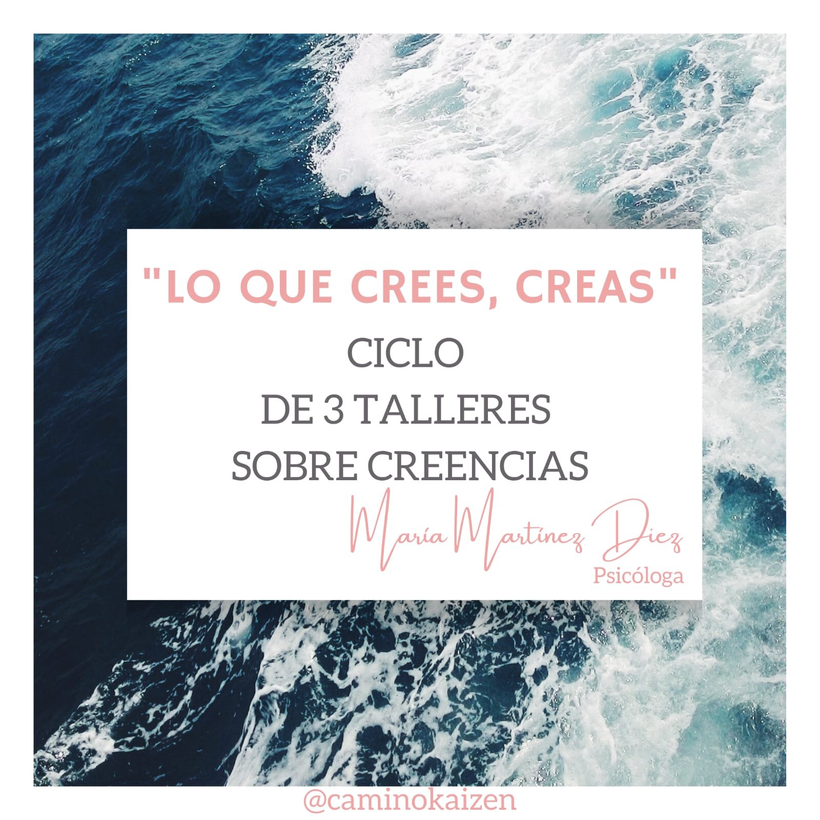 Ciclo "Lo que Crees Creas"