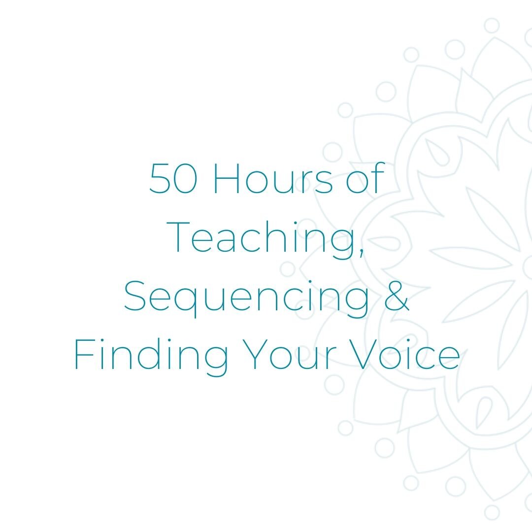 50 Hours of Teaching, Sequencing & Finding Your Voice.jpg
