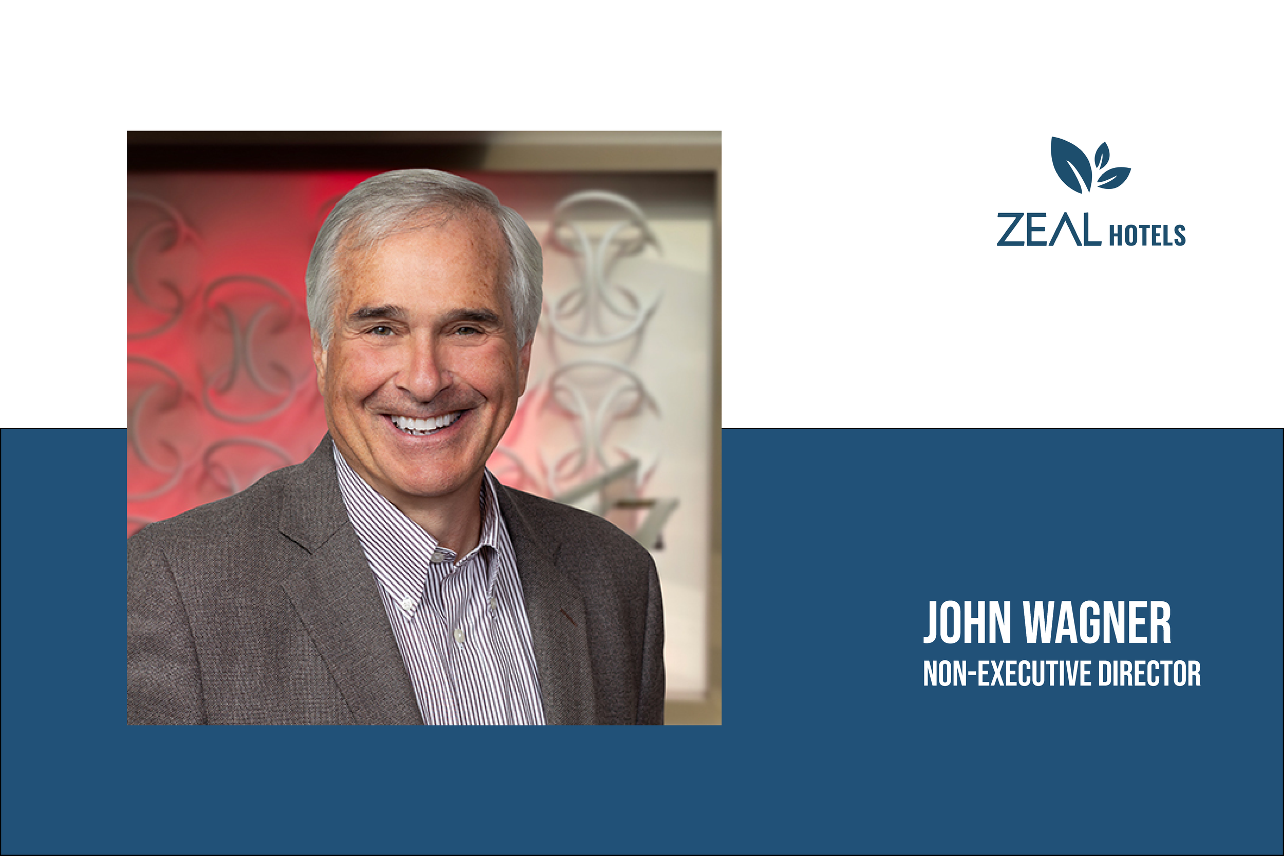 John Wagner joins Zeal Hotels