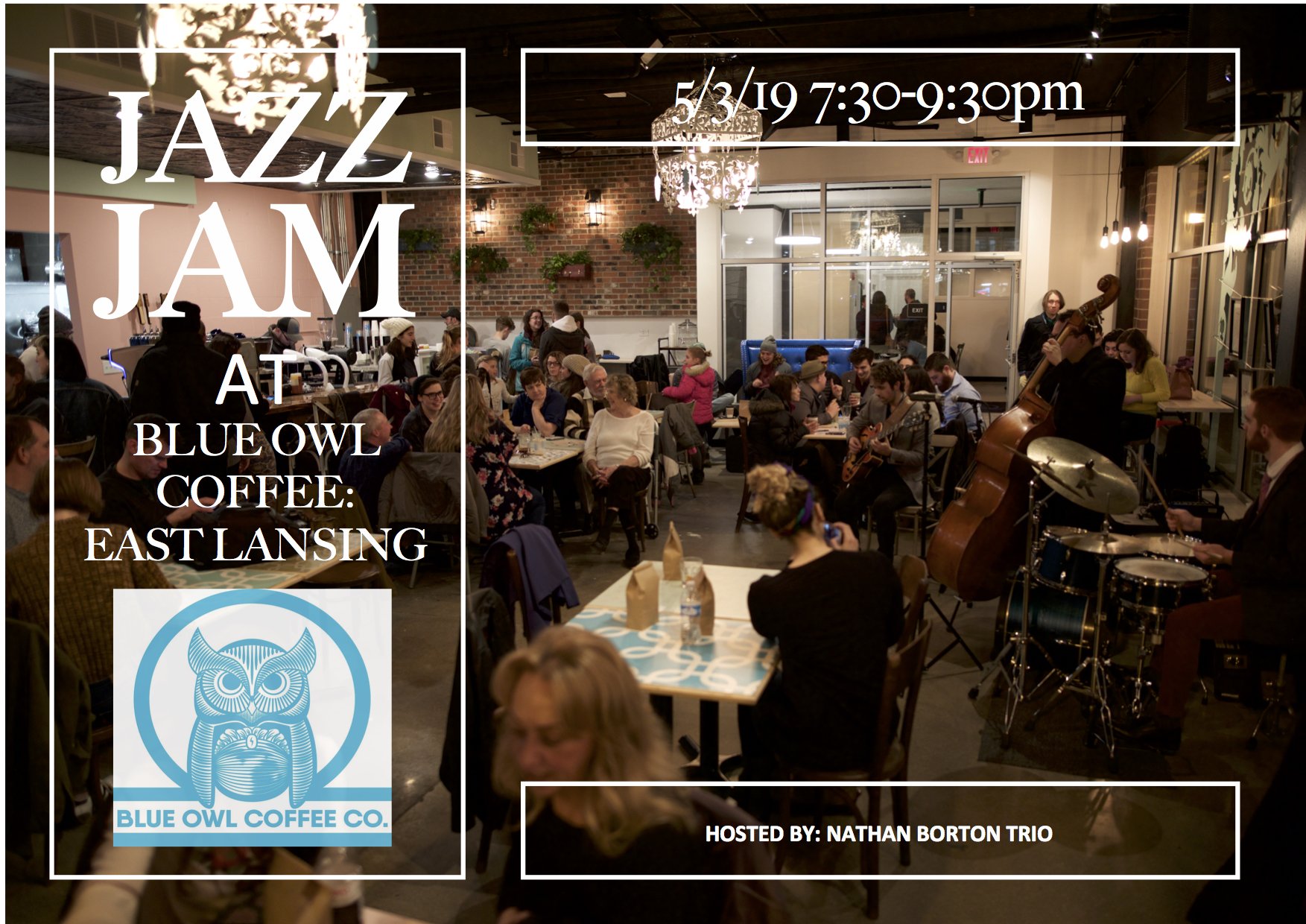 Jazz Jam at Blue Owl Coffee: East Lansing