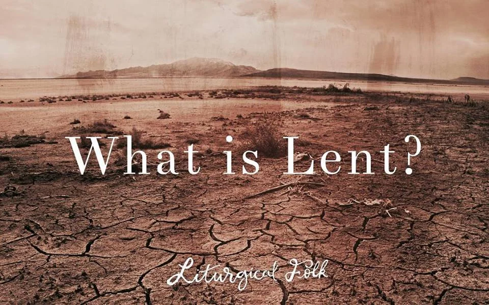 What Is Lent?
