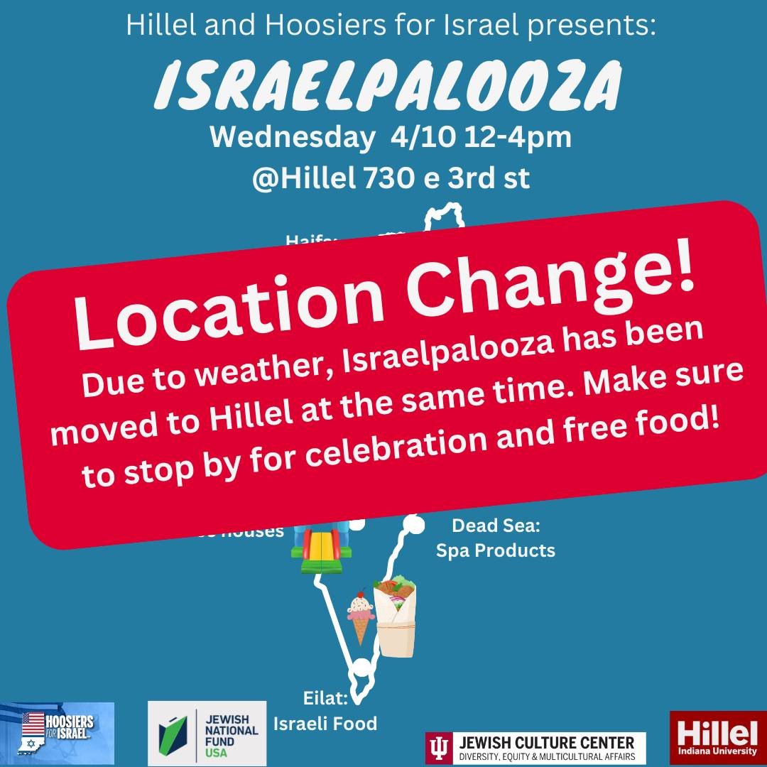 Due to inclement weather, Israelpalooza has changed location. The spirit of Israelpalooza will remain the same but we will be inside Hillel. Food trucks and celebration will still be here! We hope to see everyone at Hillel tomorrow from 12-4pm for an