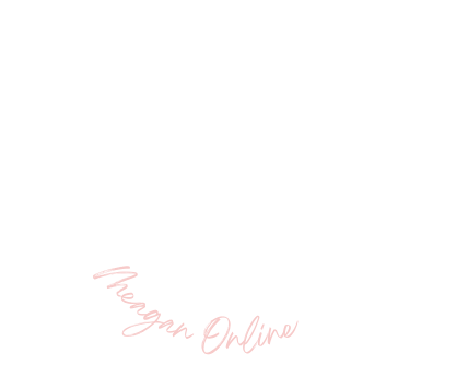 Meagan Online