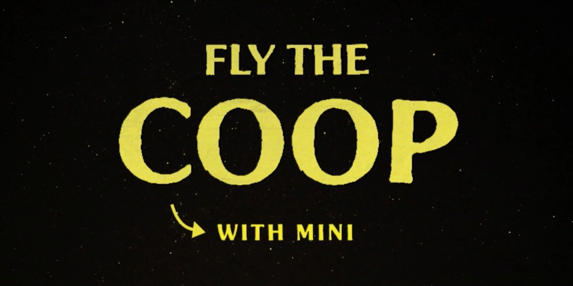Mini Cooper - Fly the Coop