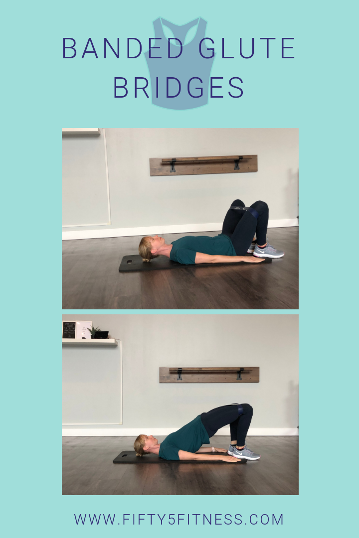 BANDED GLUTE BRIDGES — Fifty 5 Fitness