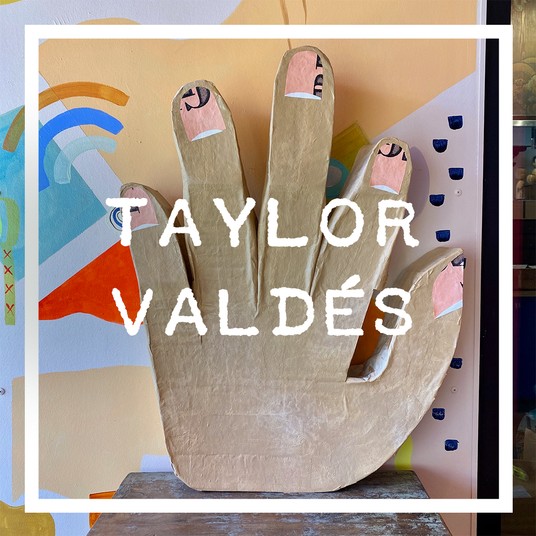 Taylor Valdés: Artist and Proprietress of The Venderia