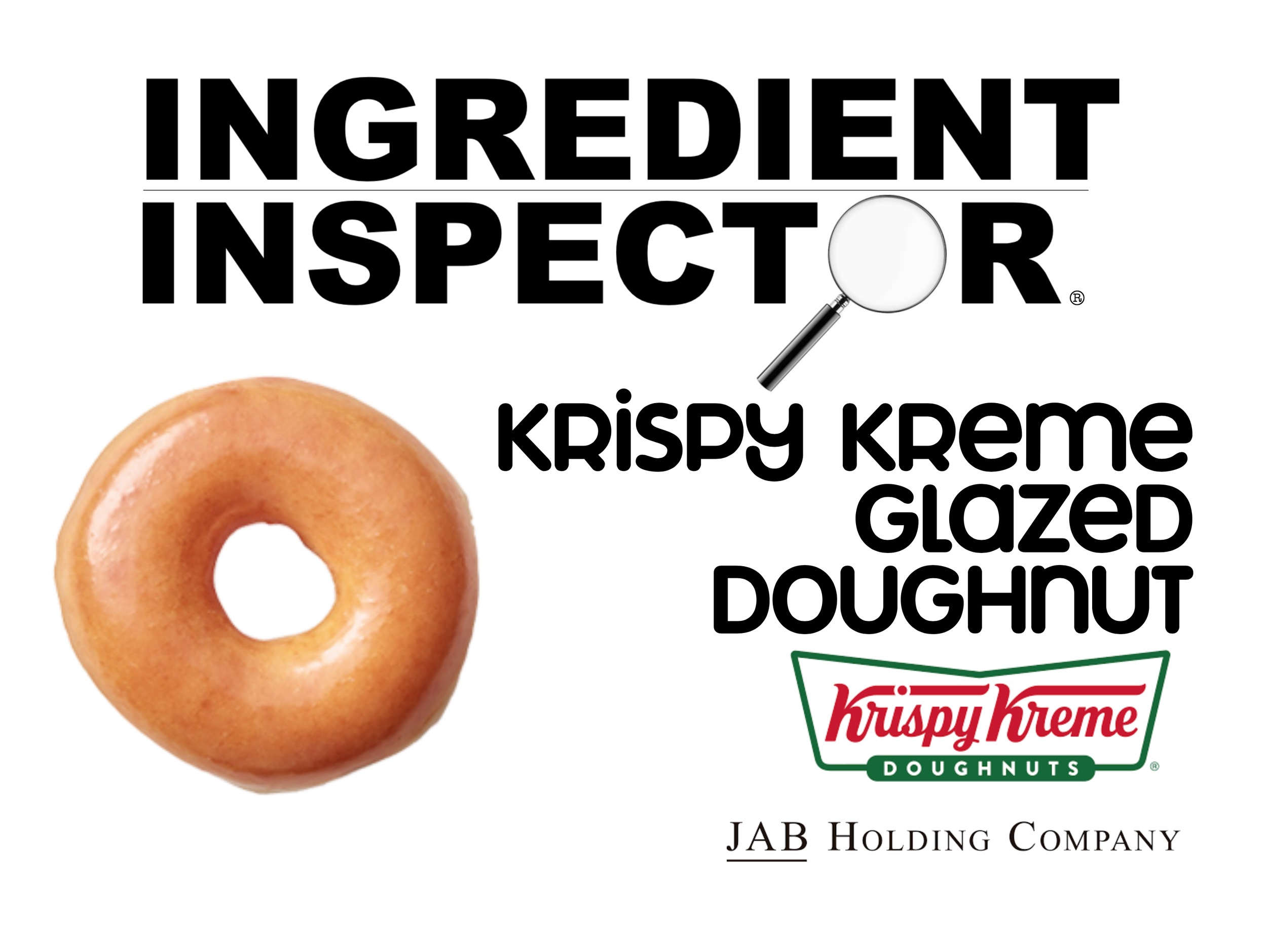 WHAT'S IN A KRISPY KREME GLAZED DOUGHNUT? — Ingredient Inspector