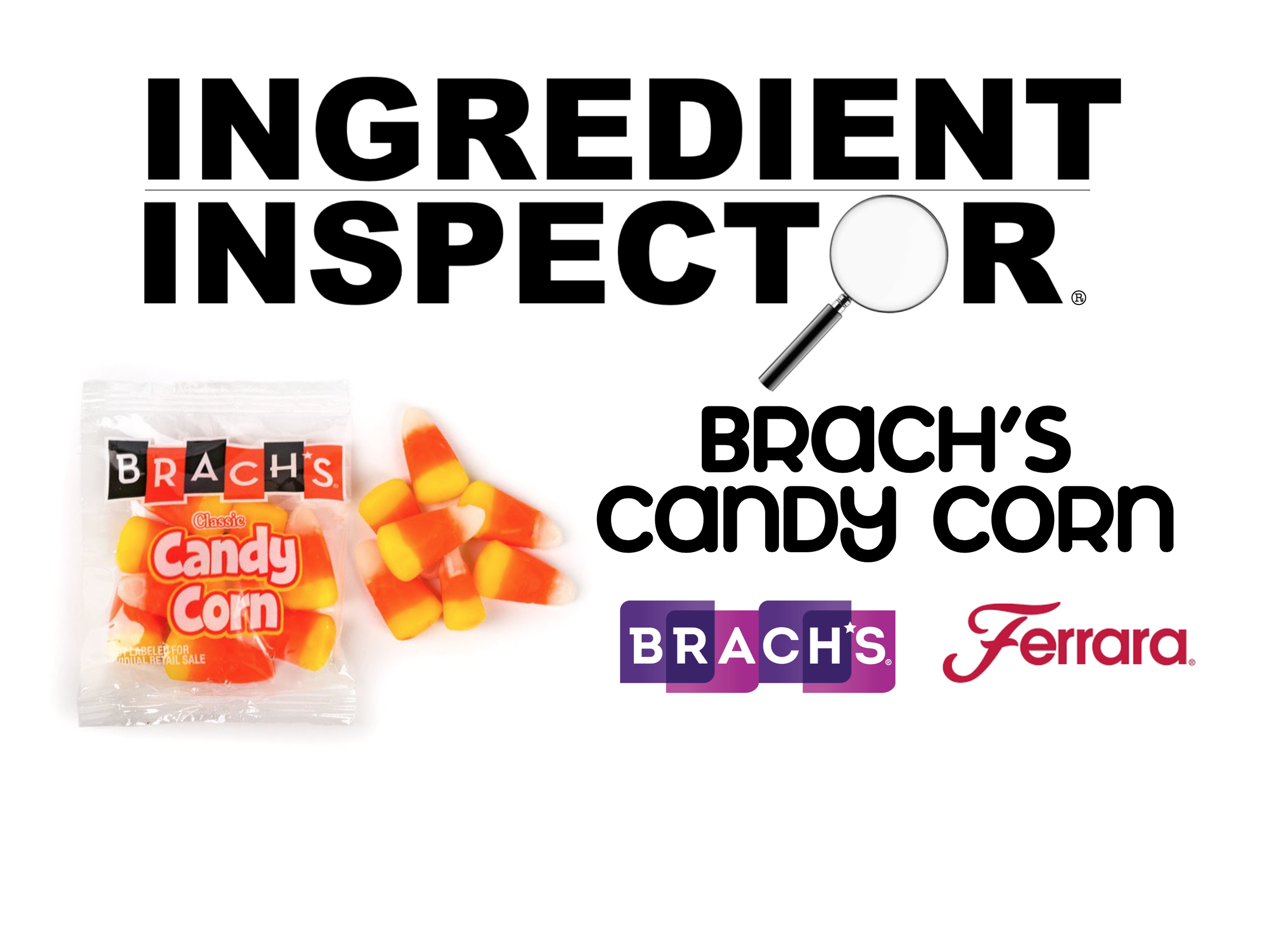 WHAT'S IN BRACH'S CANDY CORN? — Ingredient Inspector