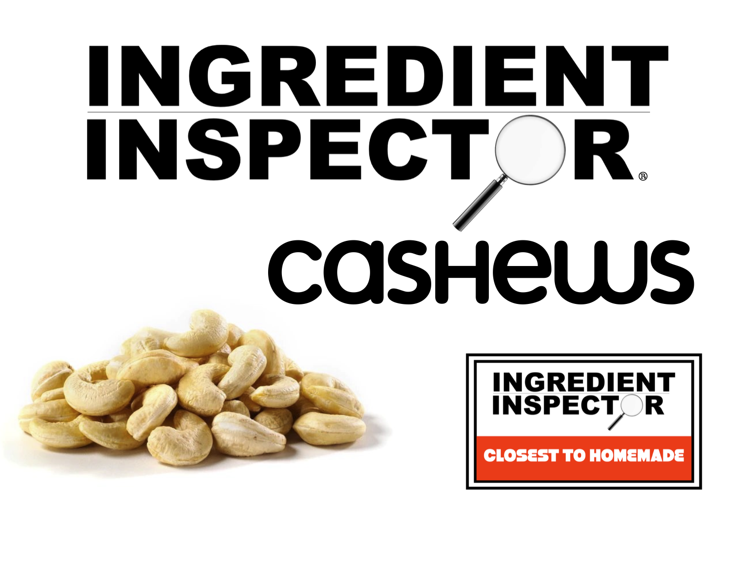 WHICH CASHEWS ARE CLOSEST TO HOMEMADE?