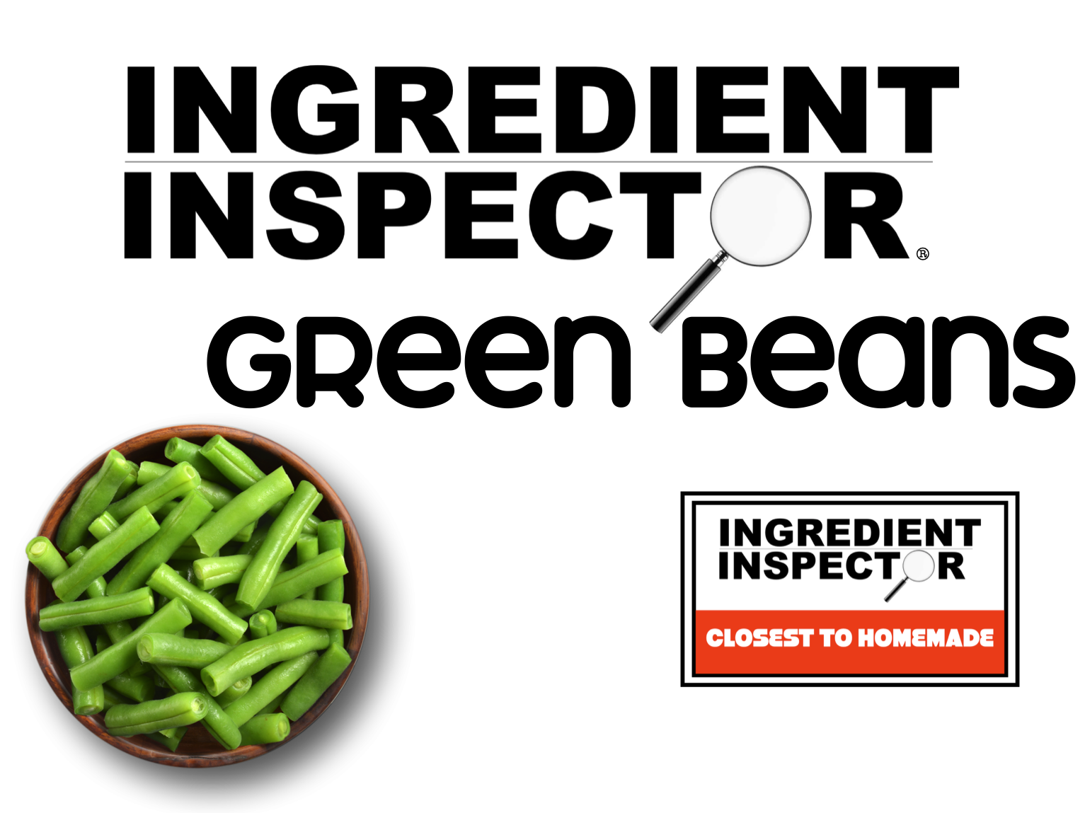 WHICH GREEN BEANS ARE CLOSEST TO HOMEMADE?