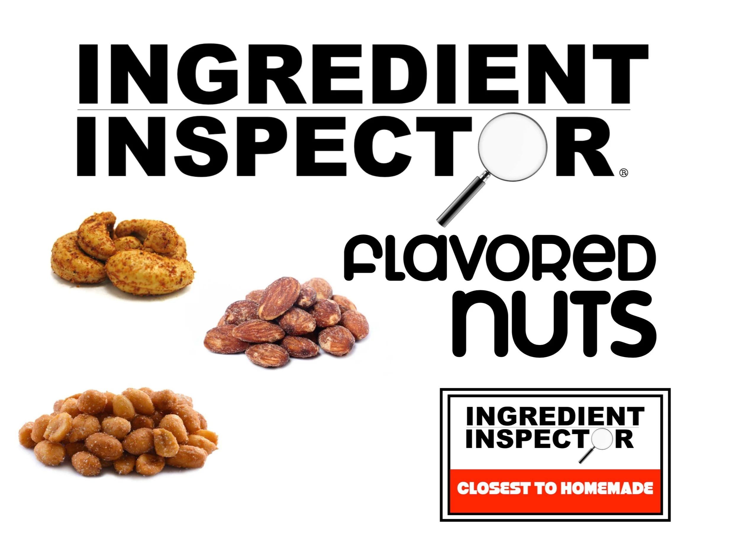 WHICH FLAVORED NUTS ARE CLOSEST TO HOMEMADE?