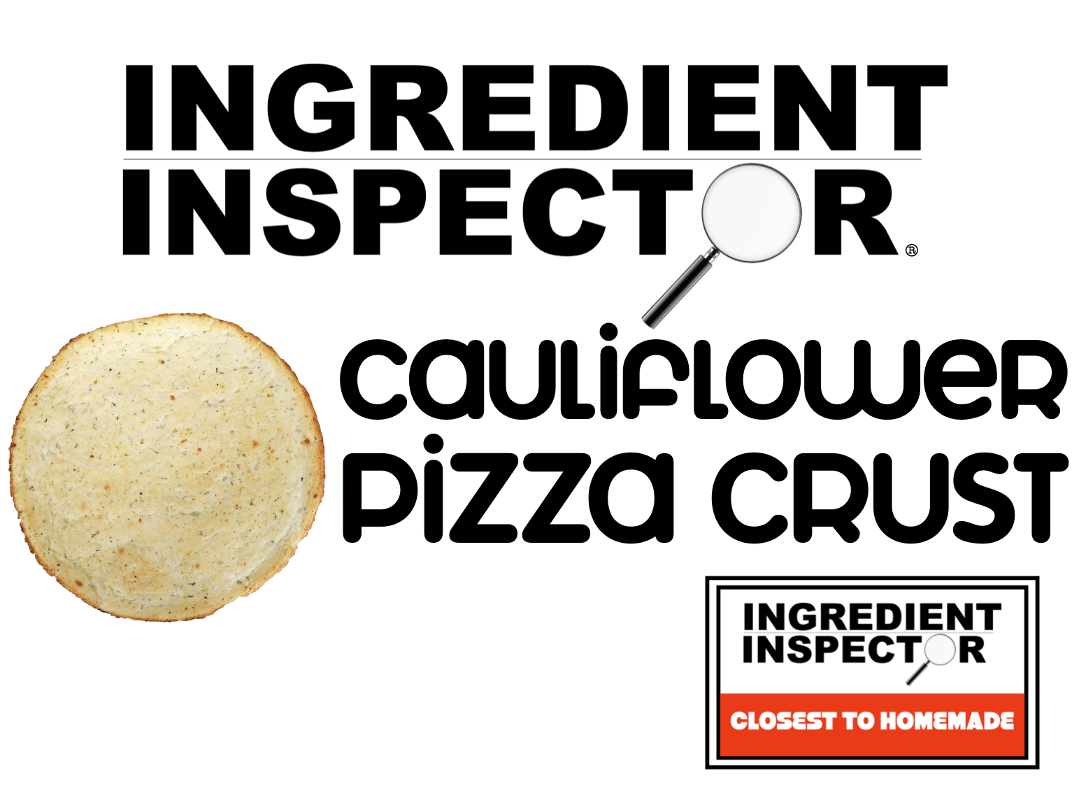 WHICH CAULIFLOWER CRUSTS ARE CLOSEST TO HOMEMADE?