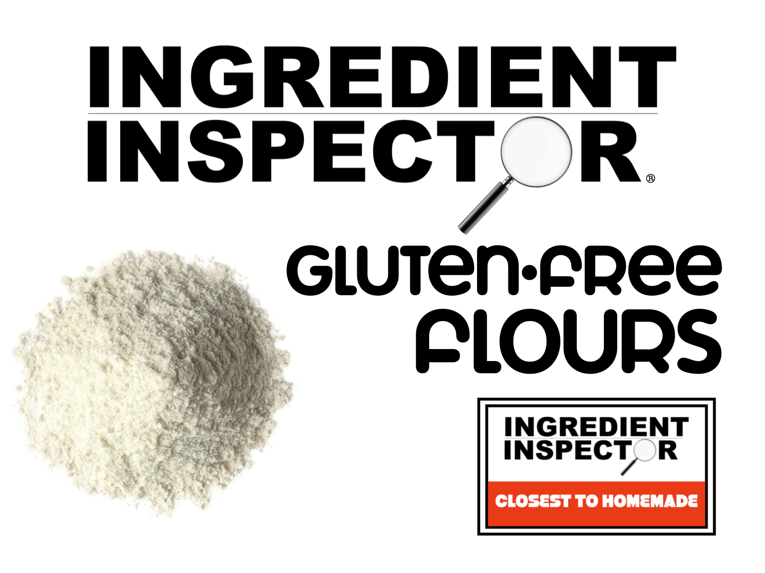WHICH GLUTEN-FREE FLOURS ARE CLOSEST TO HOMEMADE?