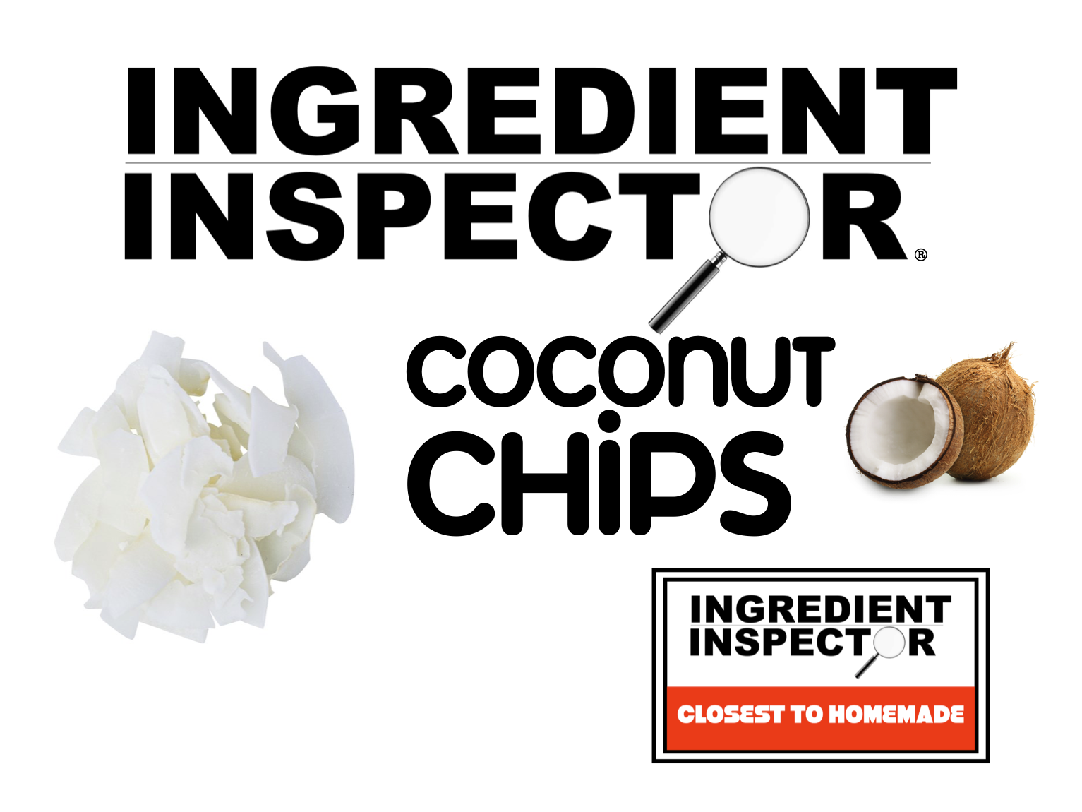 WHICH COCONUT CHIPS ARE CLOSEST TO HOMEMADE?