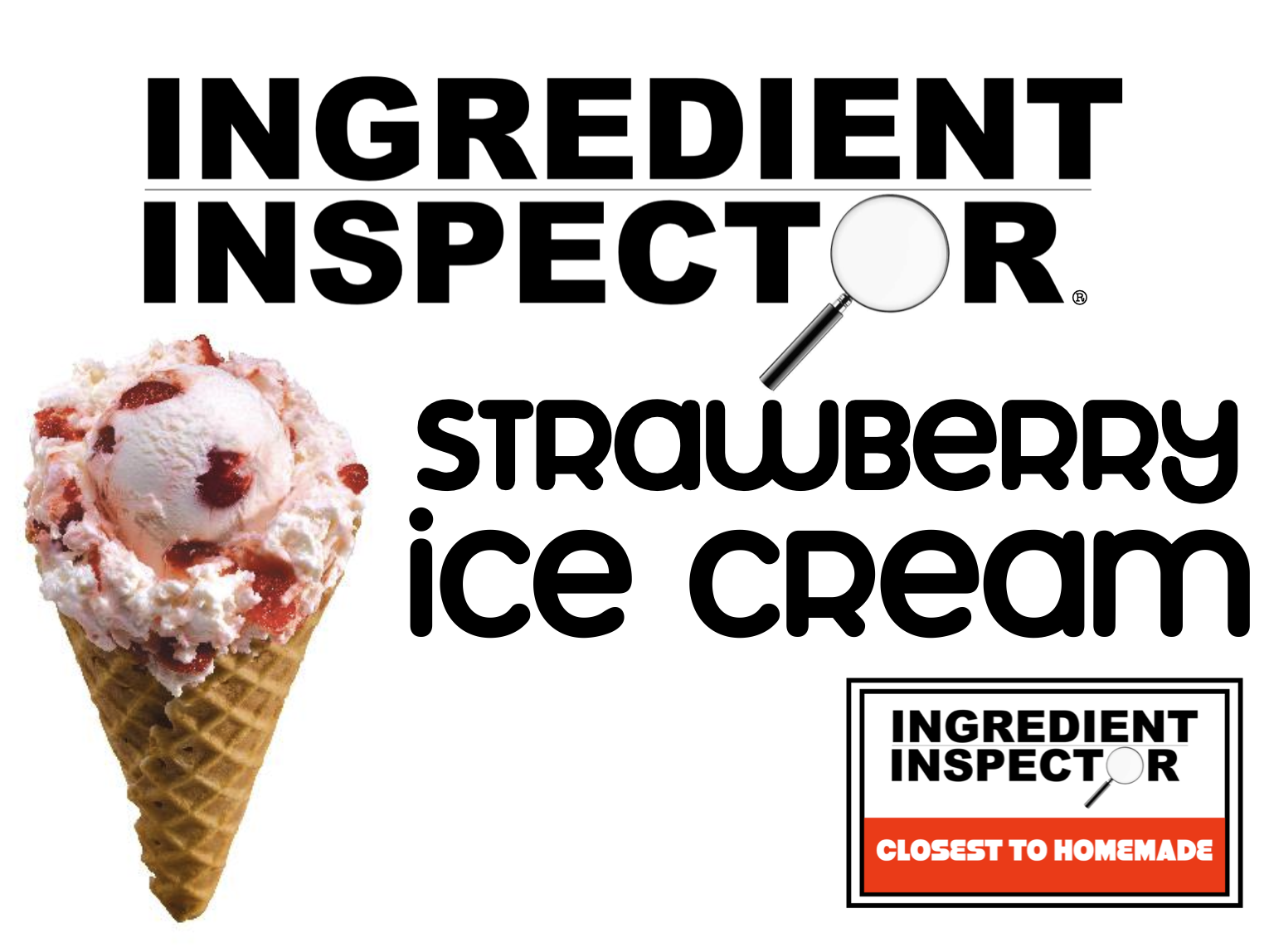 WHICH STRAWBERRY ICE CREAMS ARE CLOSEST TO HOMEMADE?