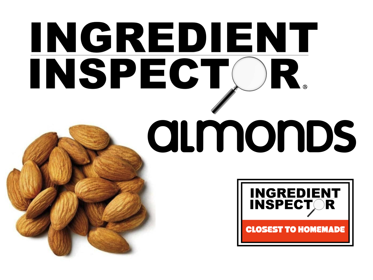 WHICH ALMONDS ARE CLOSEST TO HOMEMADE?