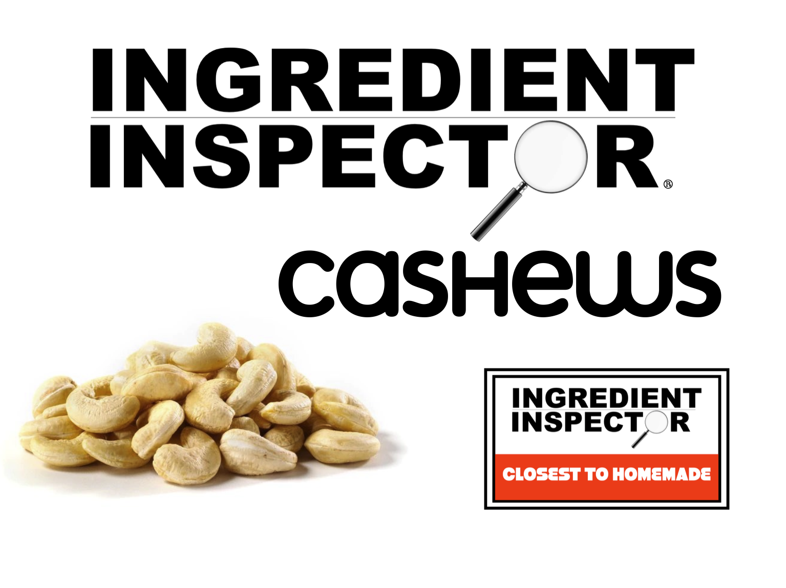 WHICH CASHEWS ARE CLOSEST TO HOMEMADE?