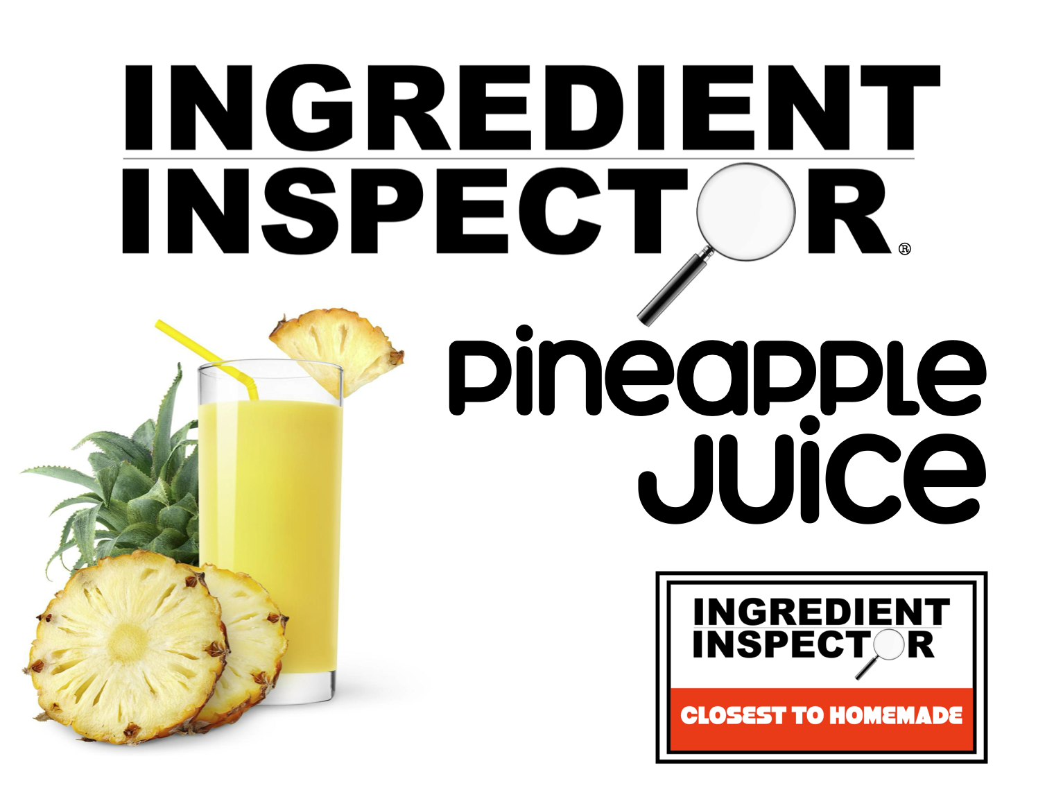 WHICH PINEAPPLE JUICES ARE CLOSEST TO HOMEMADE?