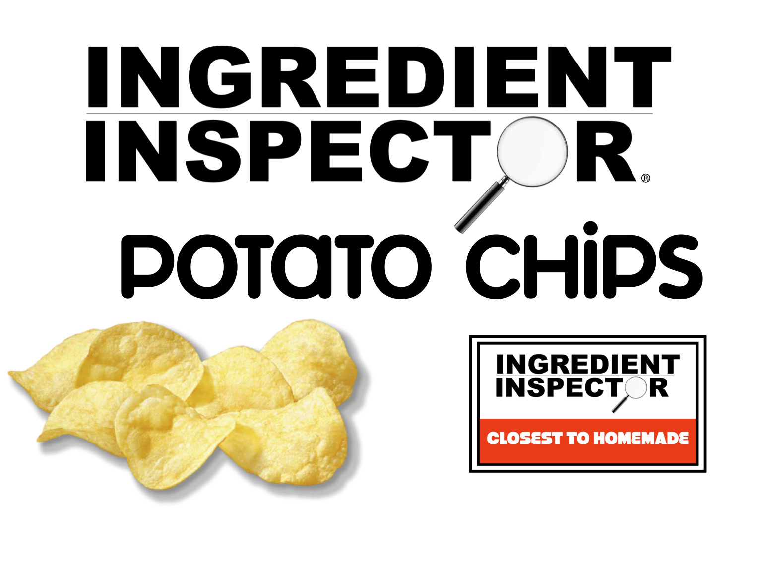 WHICH POTATO CHIPS ARE CLOSEST TO HOMEMADE?