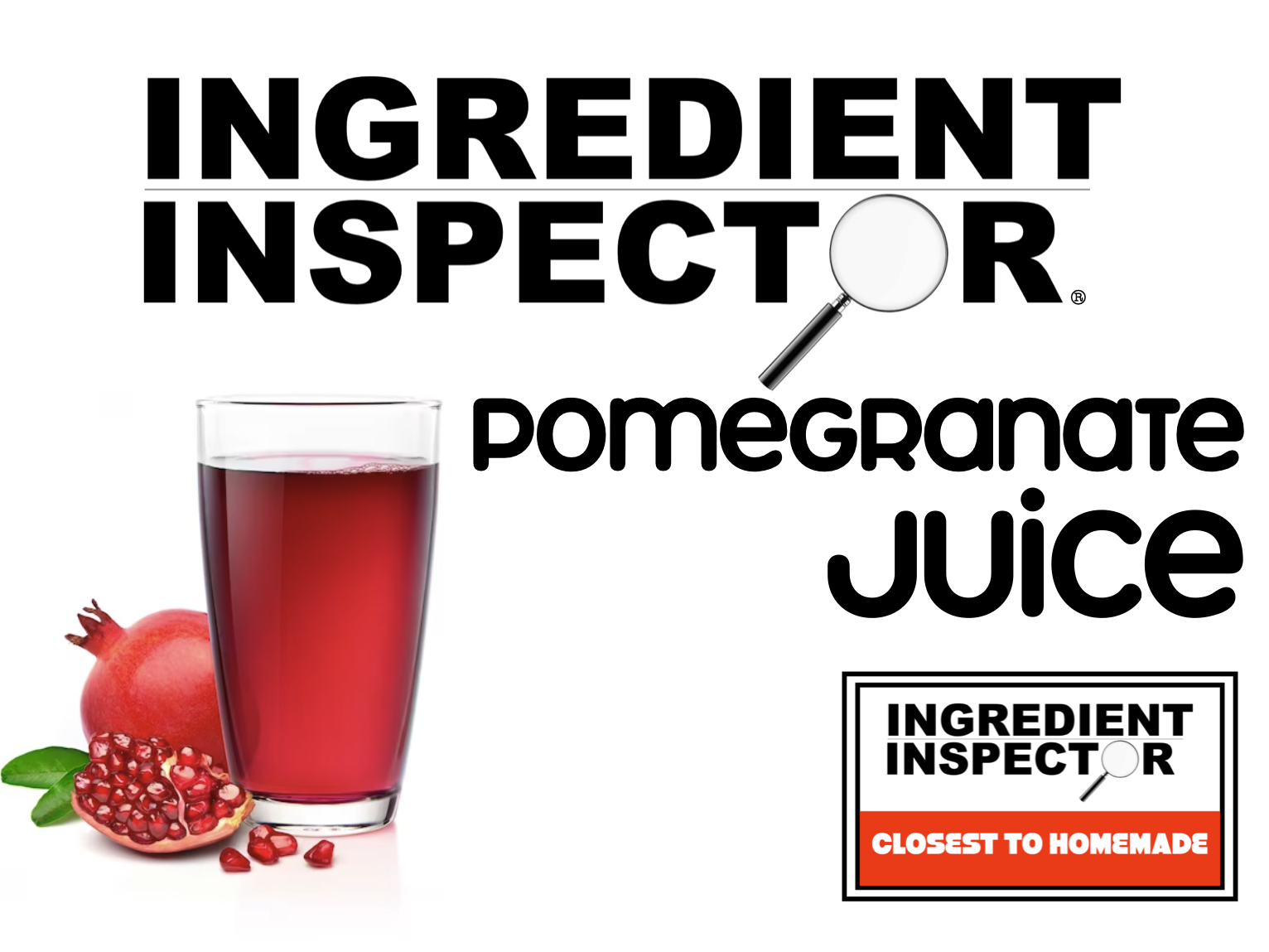 WHICH POMEGRANATE JUICES ARE CLOSEST TO HOMEMADE?