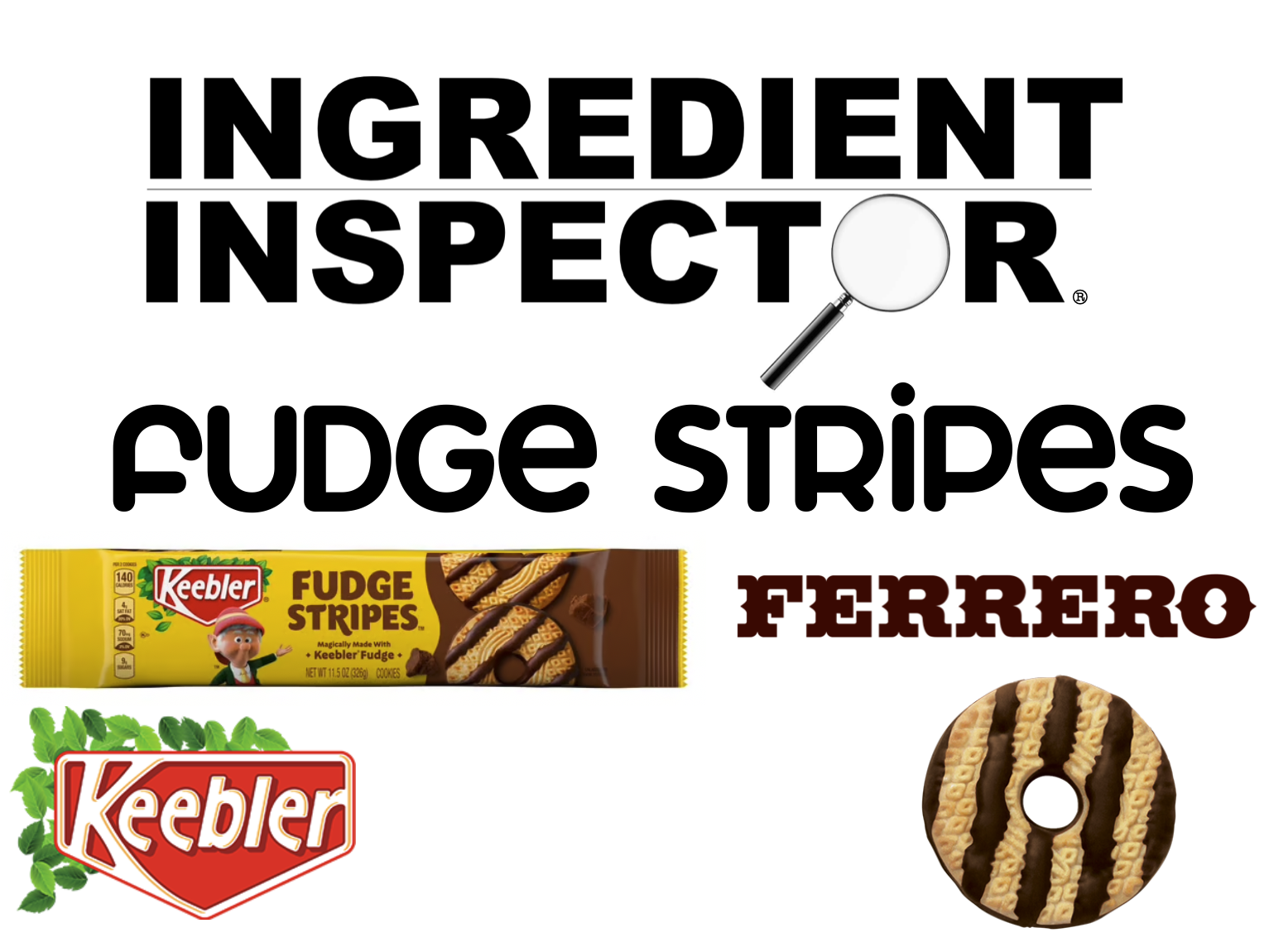 WHAT'S IN KEEBLER FUDGE STRIPES COOKIES?
