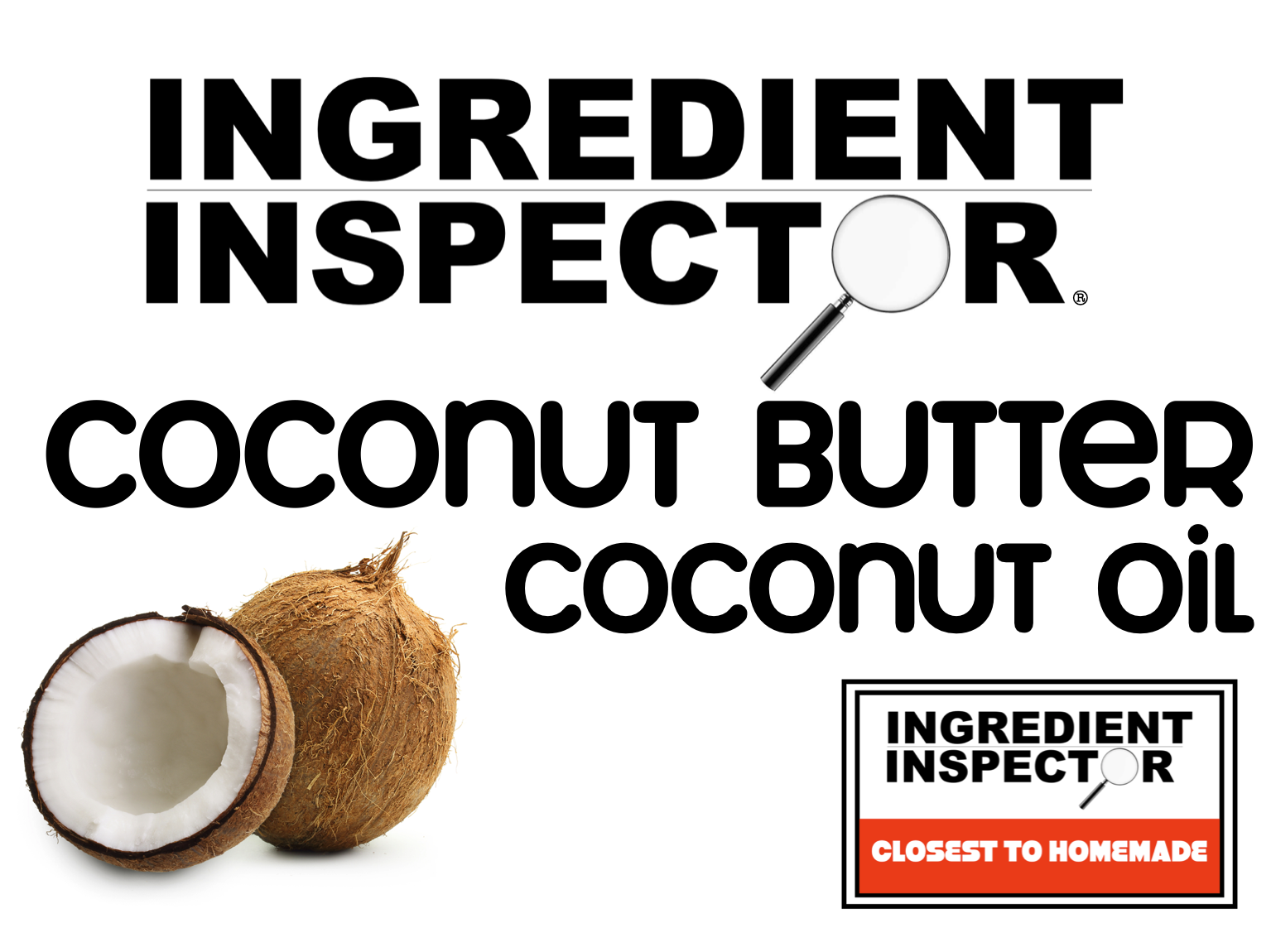 WHAT’S IN COCONUT BUTTER AND COCONUT OIL? 