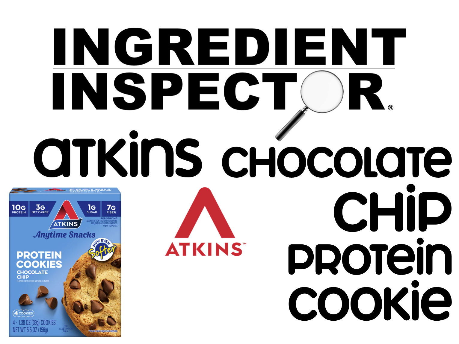 WHAT'S IN ATKINS CHOCOLATE CHIP COOKIE?