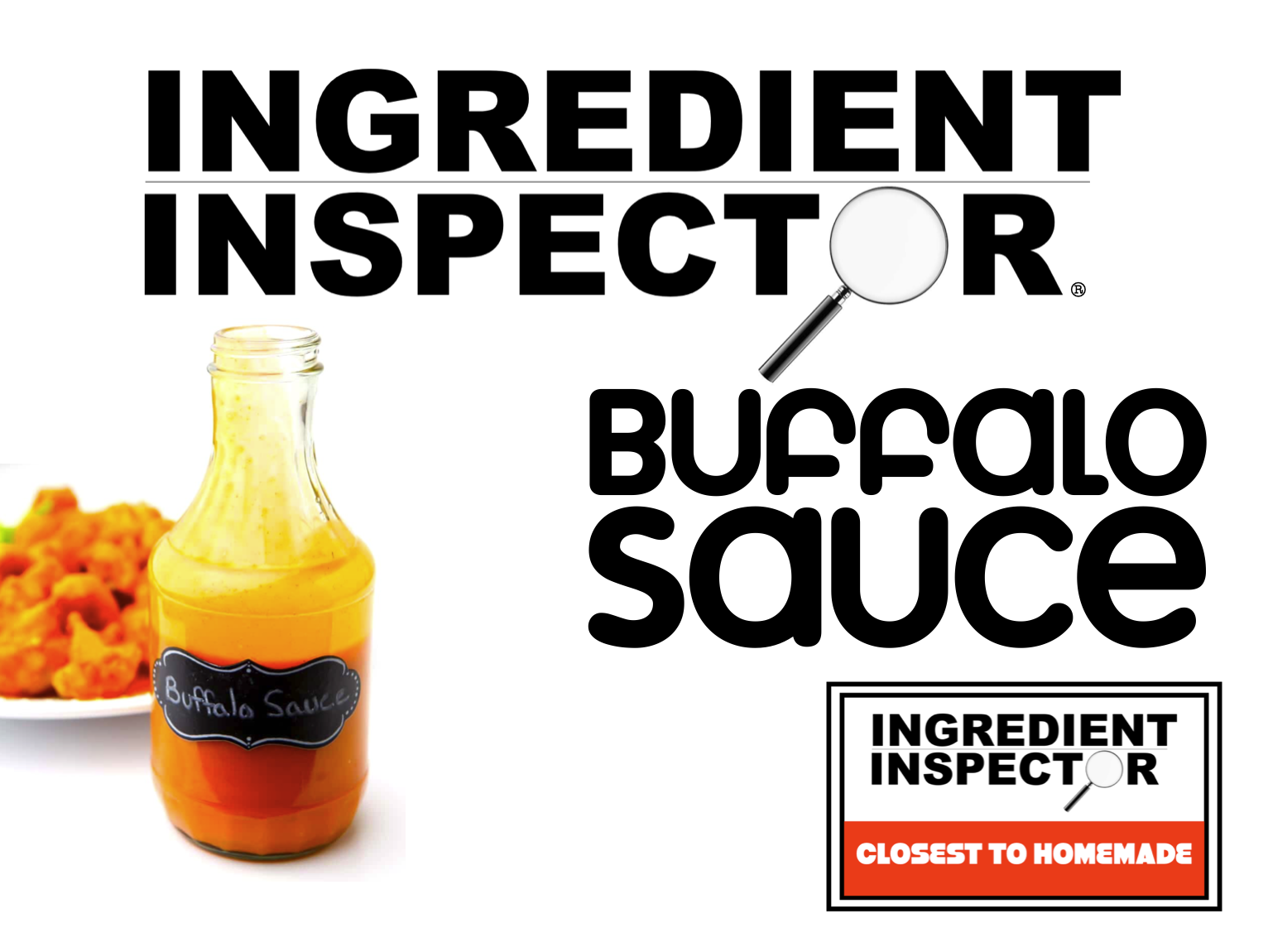 WHICH BUFFALO SAUCES ARE CLOSEST TO HOMEMADE?