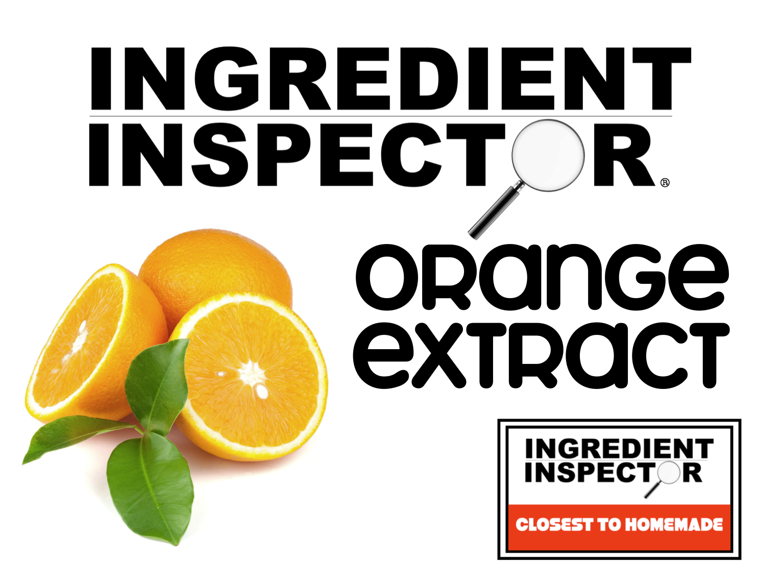 WHICH ORANGE EXTRACTS ARE CLOSEST TO HOMEMADE?