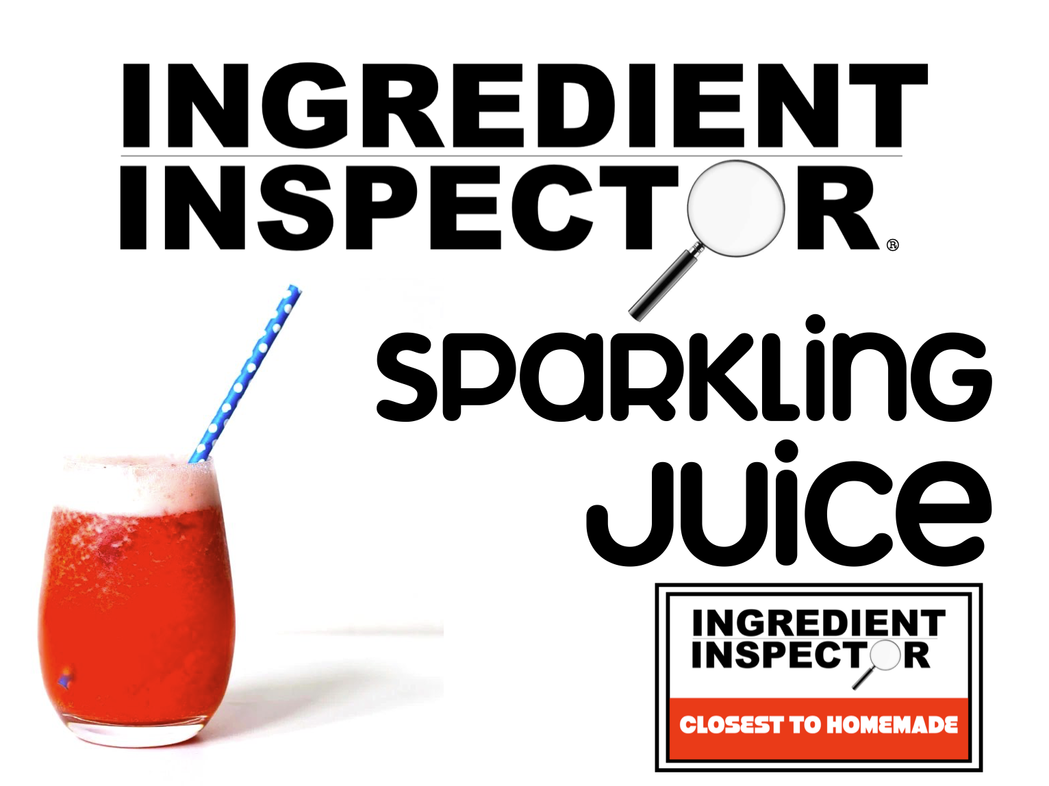WHICH SPARKLING JUICES ARE CLOSEST TO HOMEMADE?
