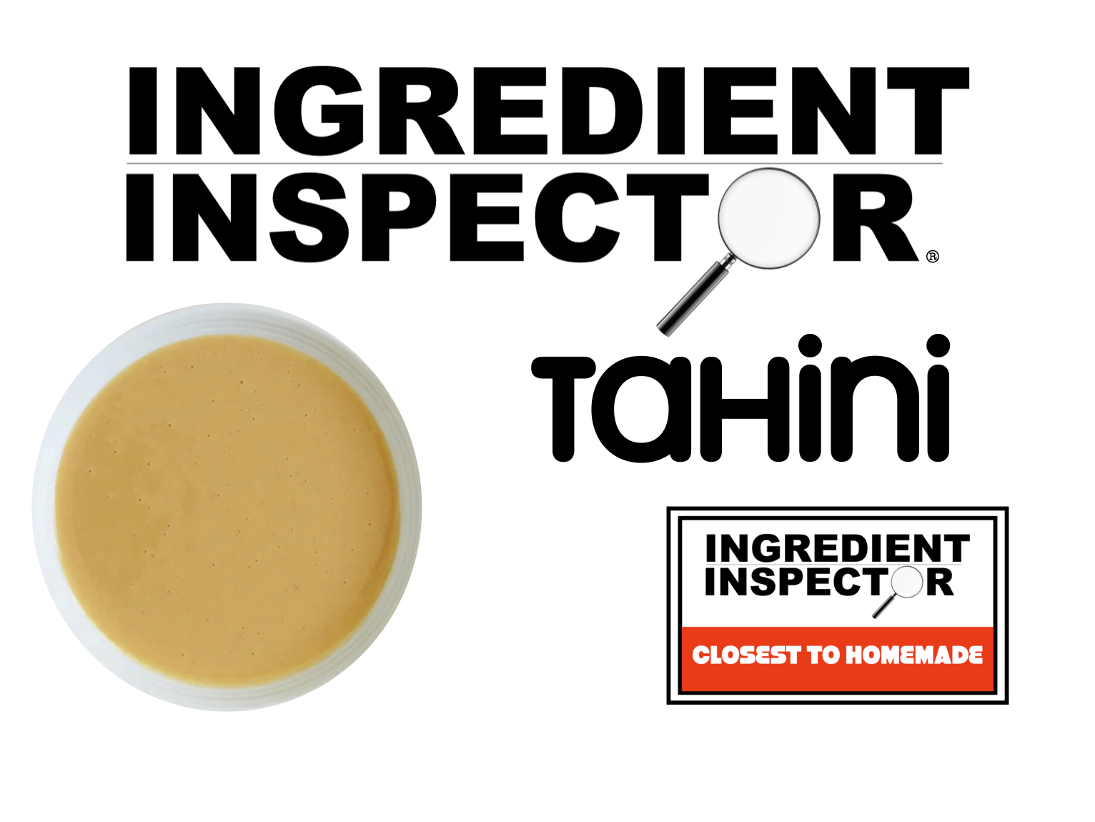 WHICH TAHINIS ARE CLOSEST TO HOMEMADE?
