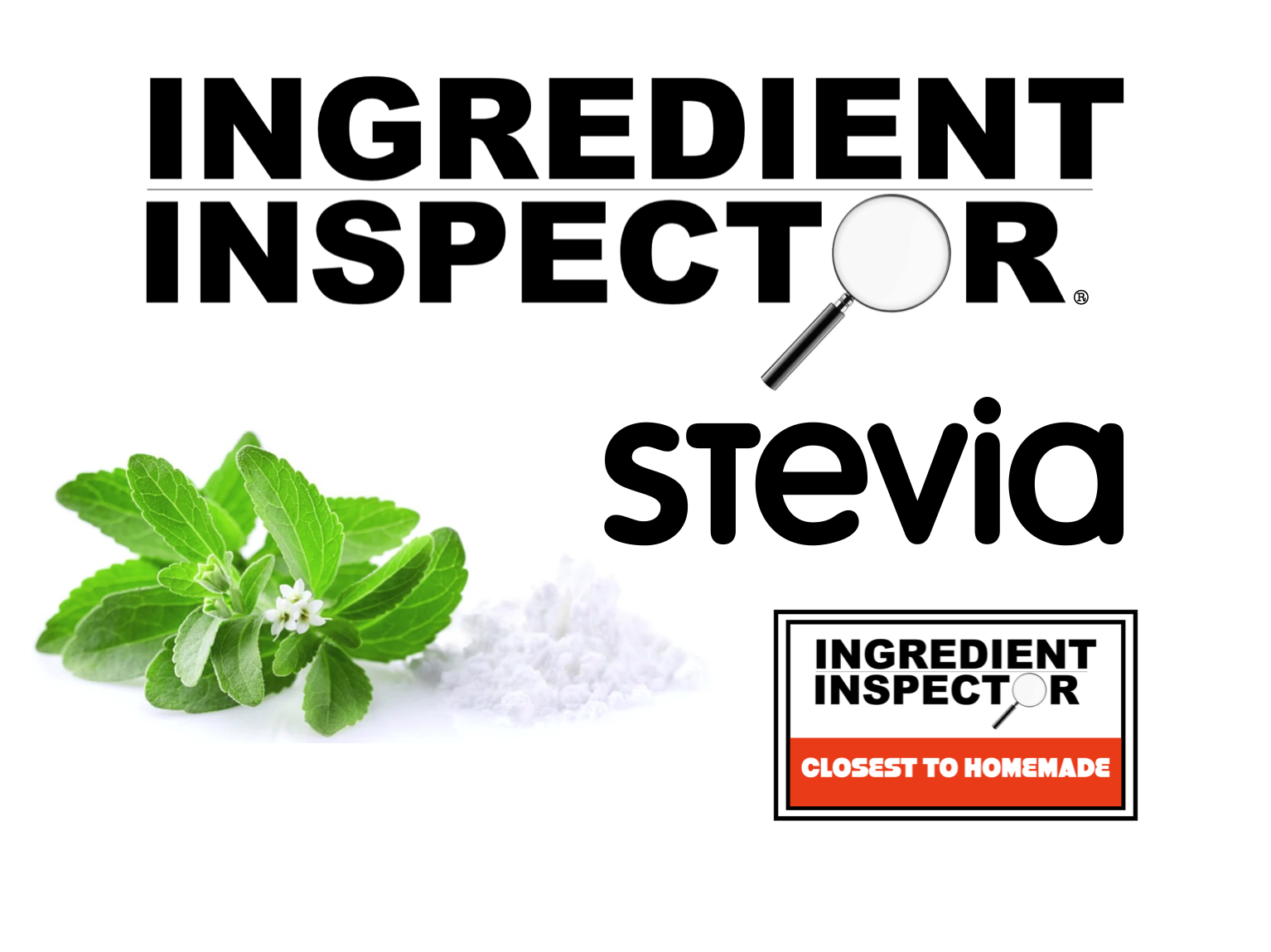 WHICH STEVIA SWEETENERS ARE CLOSEST TO HOMEMADE?