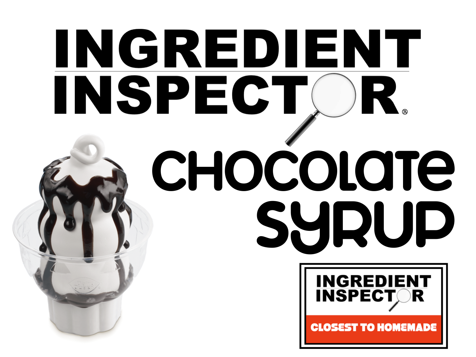 WHICH CHOCOLATE SYRUPS ARE CLOSEST TO HOMEMADE?