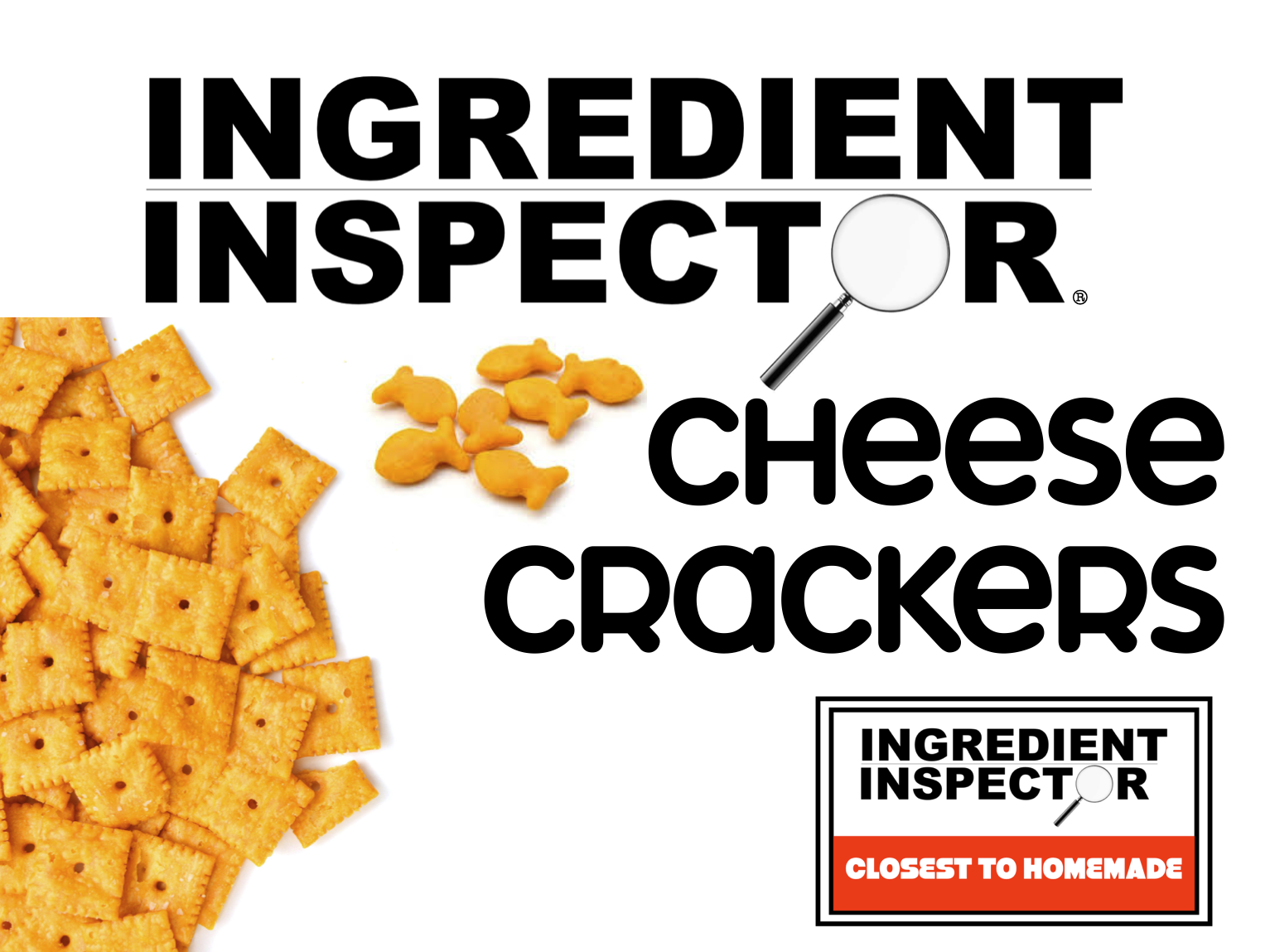 WHICH CHEESE CRACKERS ARE CLOSEST TO HOMEMADE?
