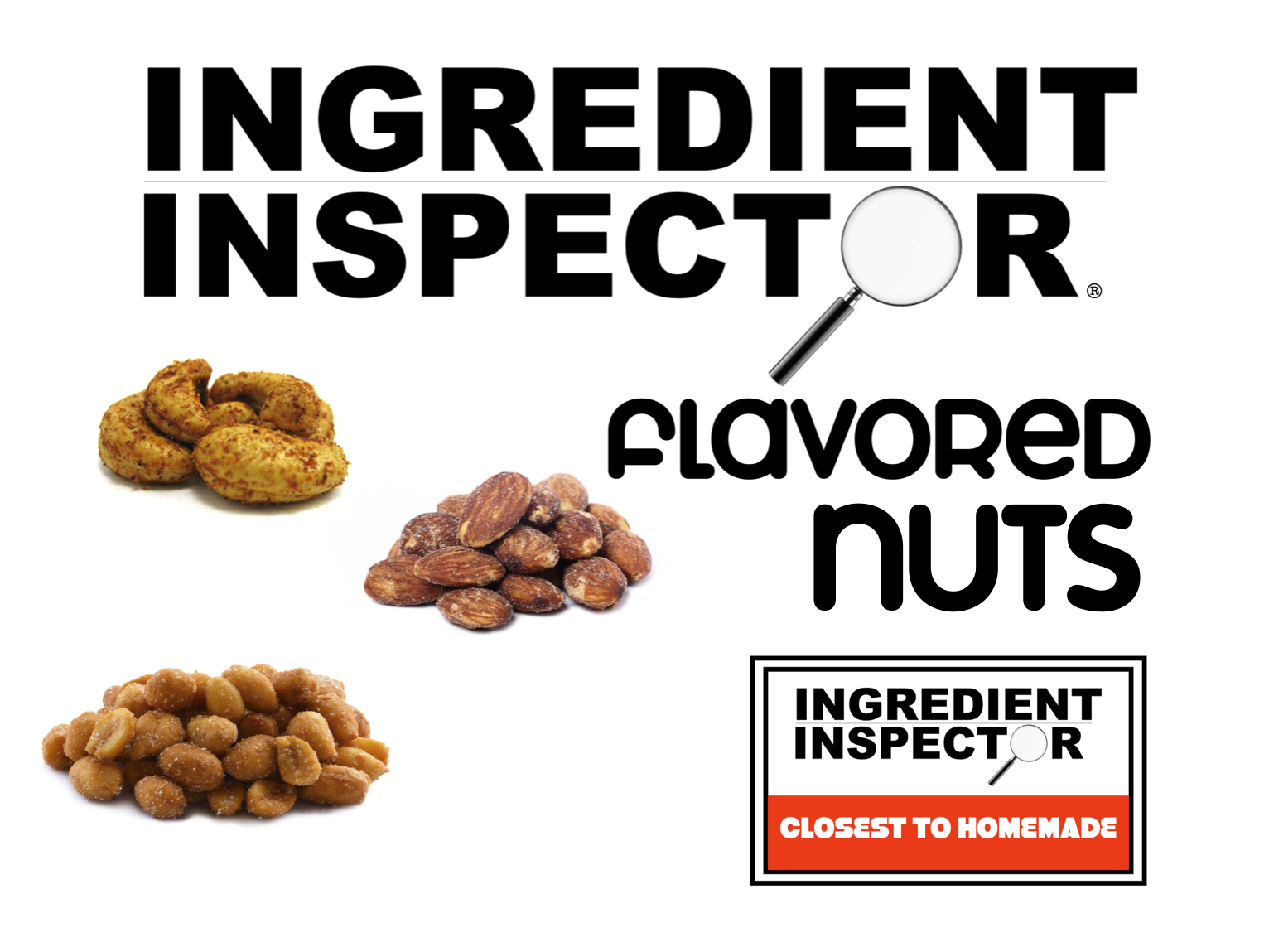 WHICH FLAVORED NUTS ARE CLOSEST TO HOMEMADE?