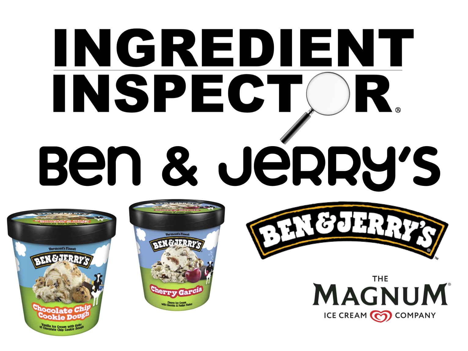 WHAT'S IN BEN &amp; JERRY'S?
