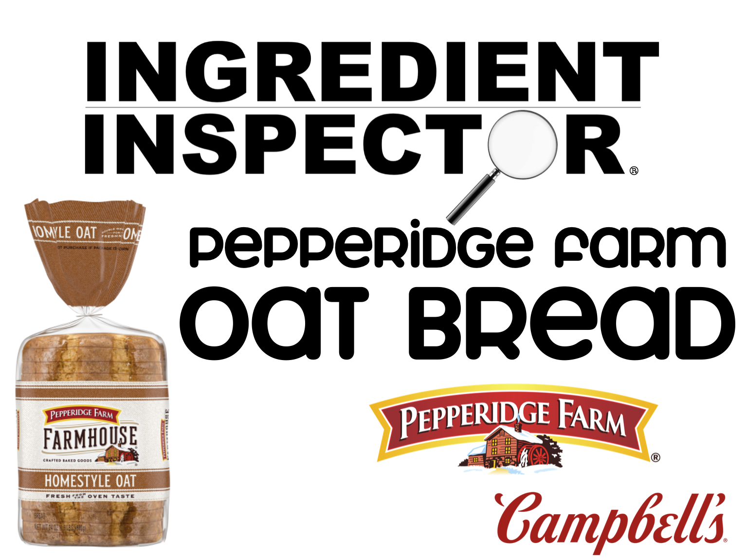 PEPPERIDGE FARM OAT BREAD THEN vs. NOW