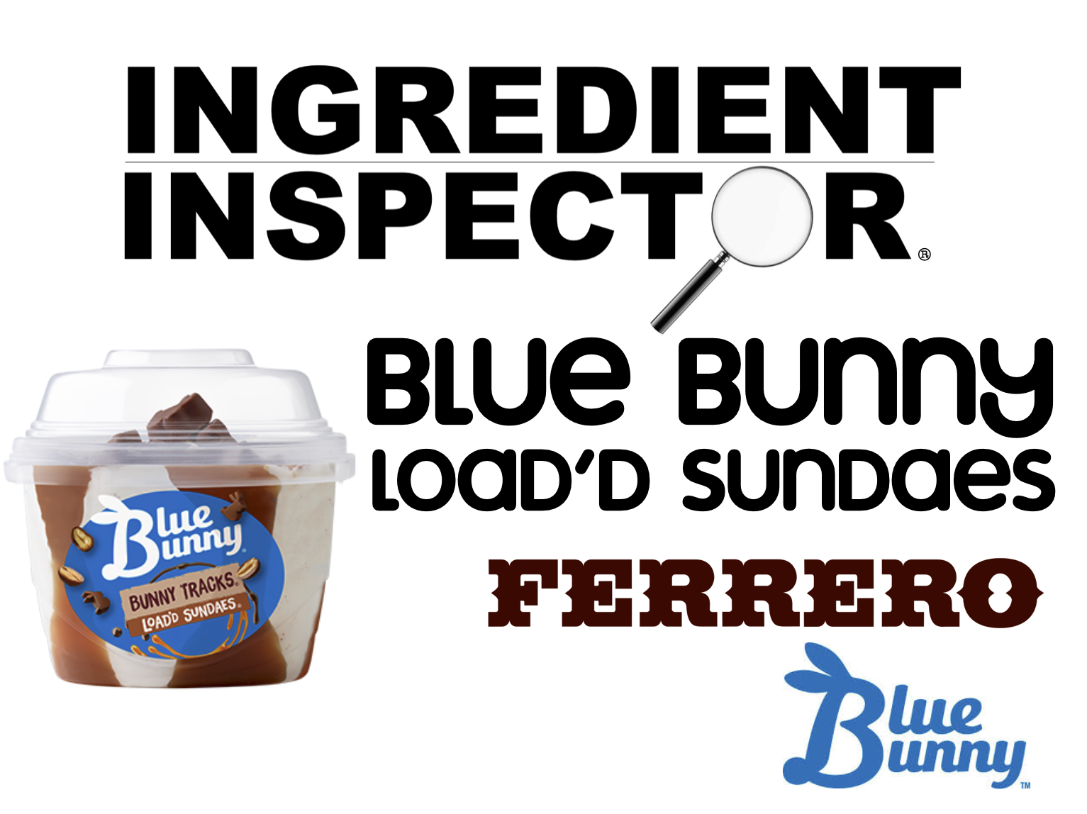 WHAT'S IN BLUE BUNNY LOAD'D SUNDAES?