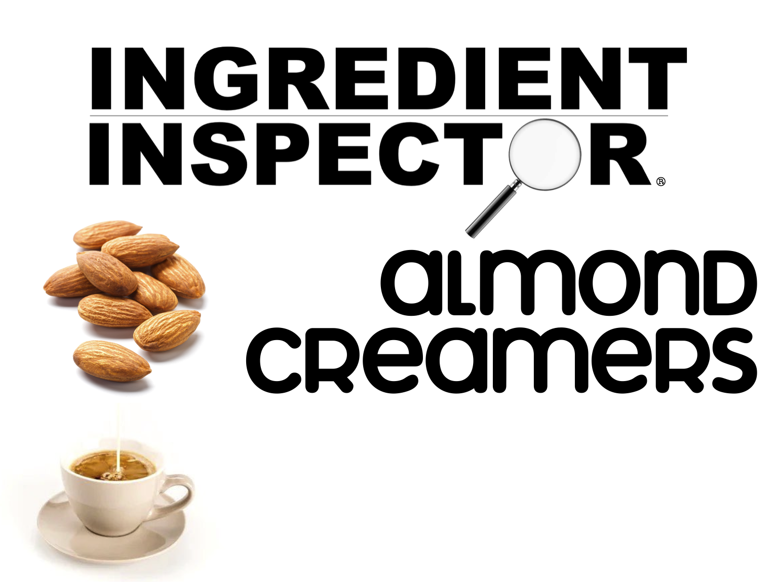 WHAT'S IN ALMOND MILK CREAMERS?