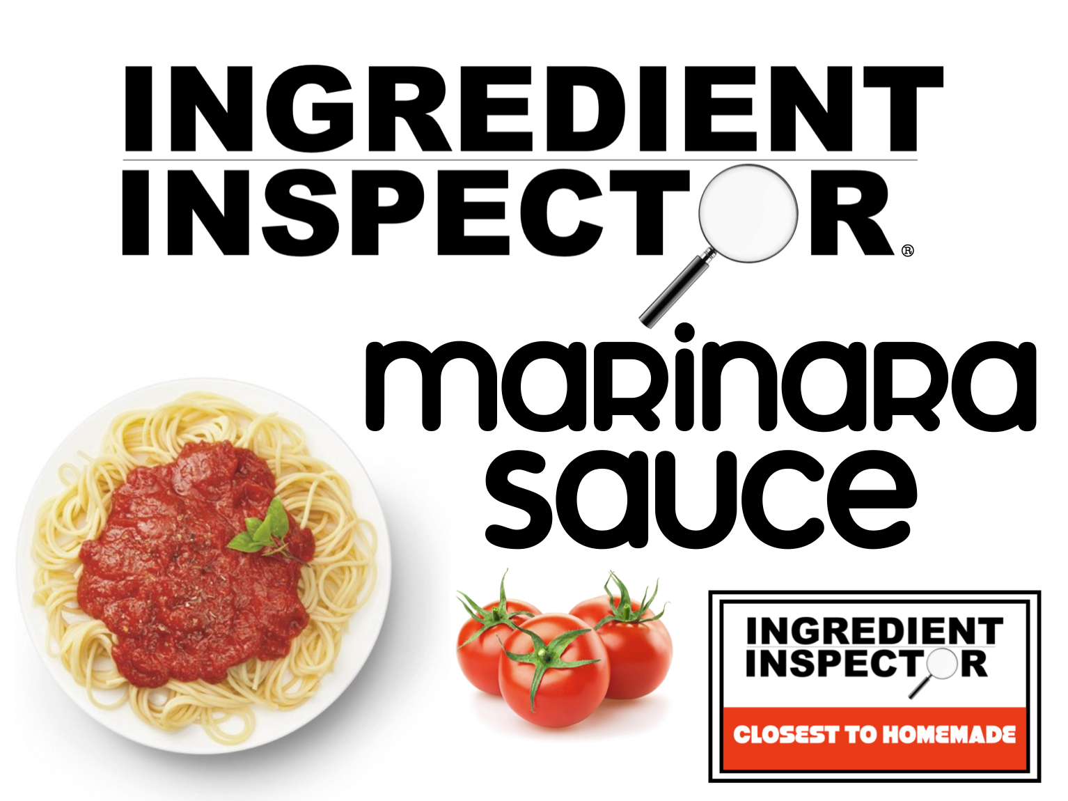 WHICH MARINARA SAUCES ARE CLOSEST TO HOMEMADE? 