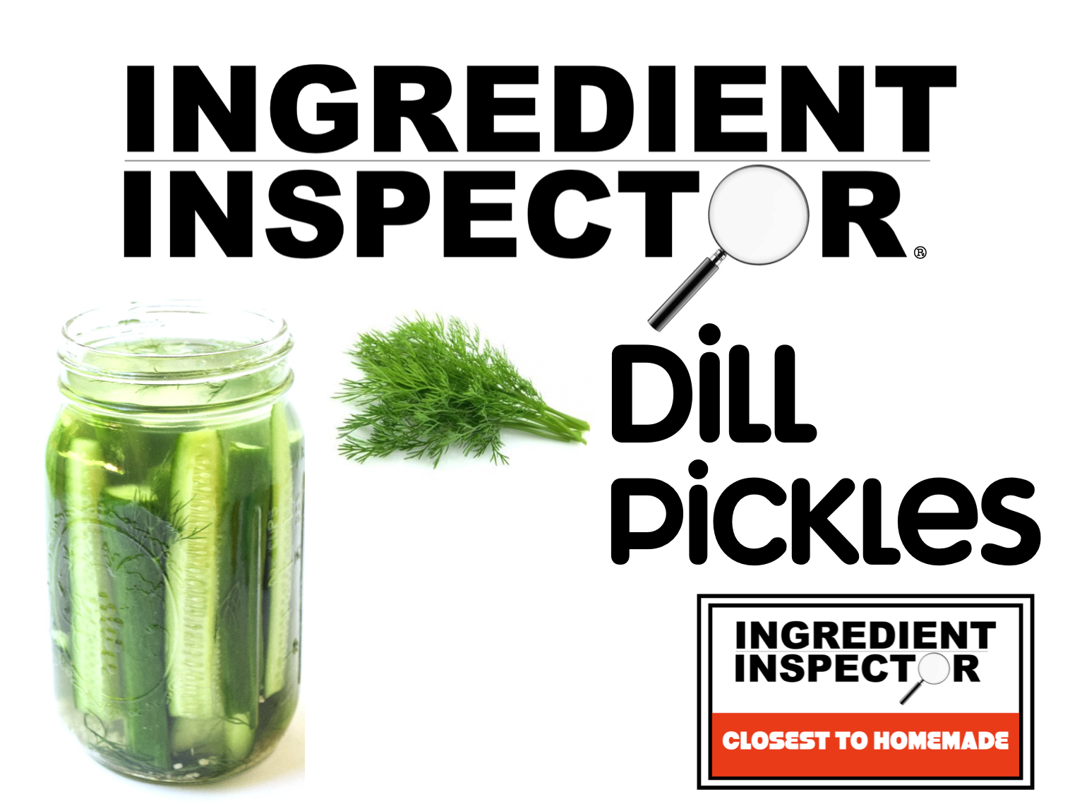 WHICH DILL PICKLES ARE CLOSEST TO HOMEMADE?