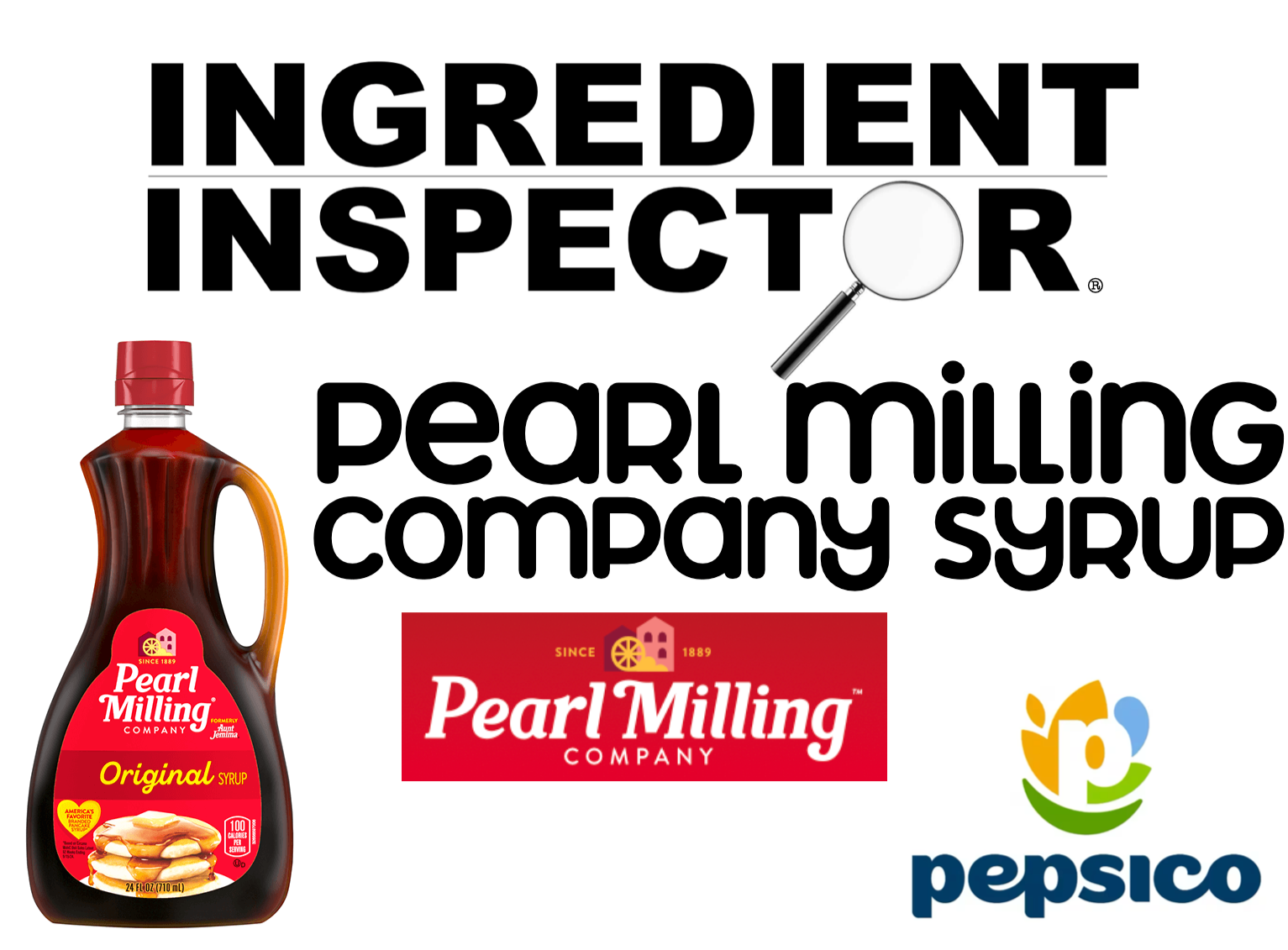 WHAT'S IN PEARL MILLING COMPANY SYRUP?