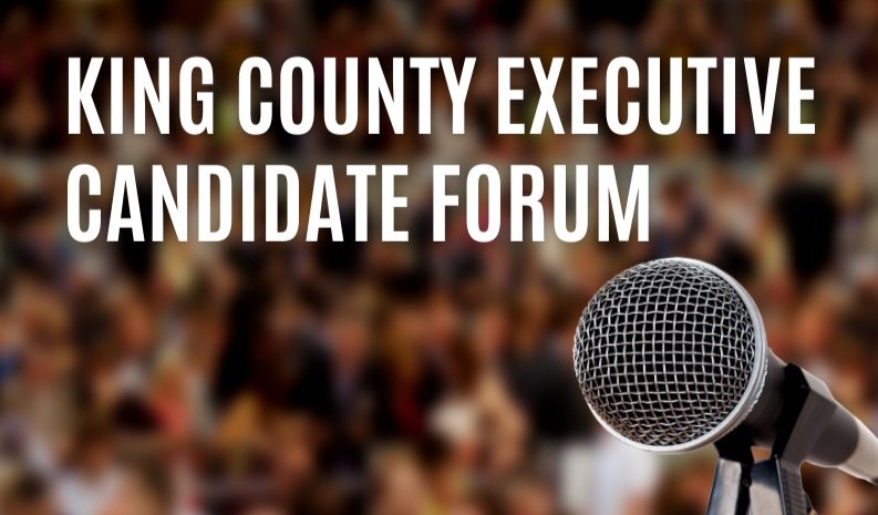King County Executive Candidate Forum