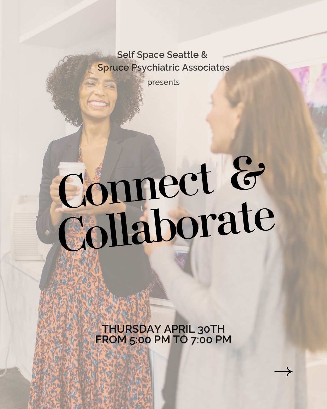 Tomorrow's the night! 🌟 Our 3rd Annual Connect &amp; Collaborate is almost here and we'd love to see you there.

Join Self Space &amp; Spruce Psychiatric Associates for a laid-back evening of real connection, conversation, and community with fellow 