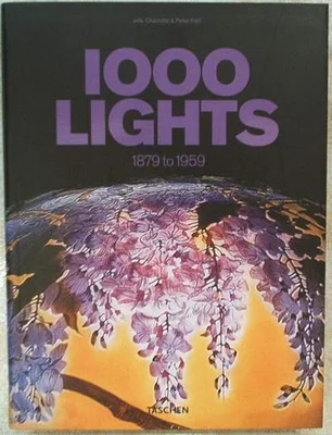 1000 Lights 1879 to 1959 Ed's. Charlotte & Peter Fiell