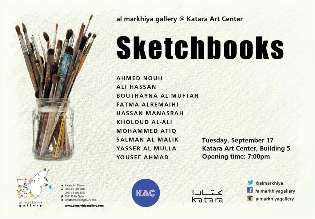 SKETCHBOOKS GROUP EXHIBITION BY AL MARKHIYA GALLERY
