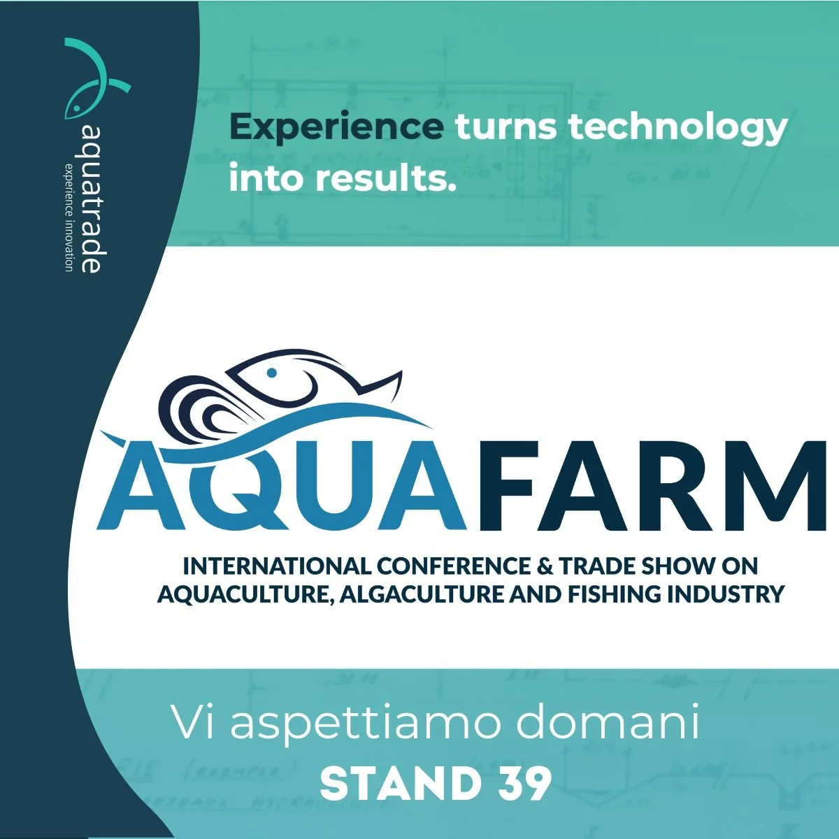 📍 Venite a trovarci ad Aquafarm Pordenone
🗓 18&ndash;19 febbraio | Stand 39

Saremo presenti ad Aquafarm Pordenone per incontrarvi e confrontarci su soluzioni concrete per l&rsquo;acquacoltura.

Al nostro stand potrete:
✔️ toccare con mano gli stru